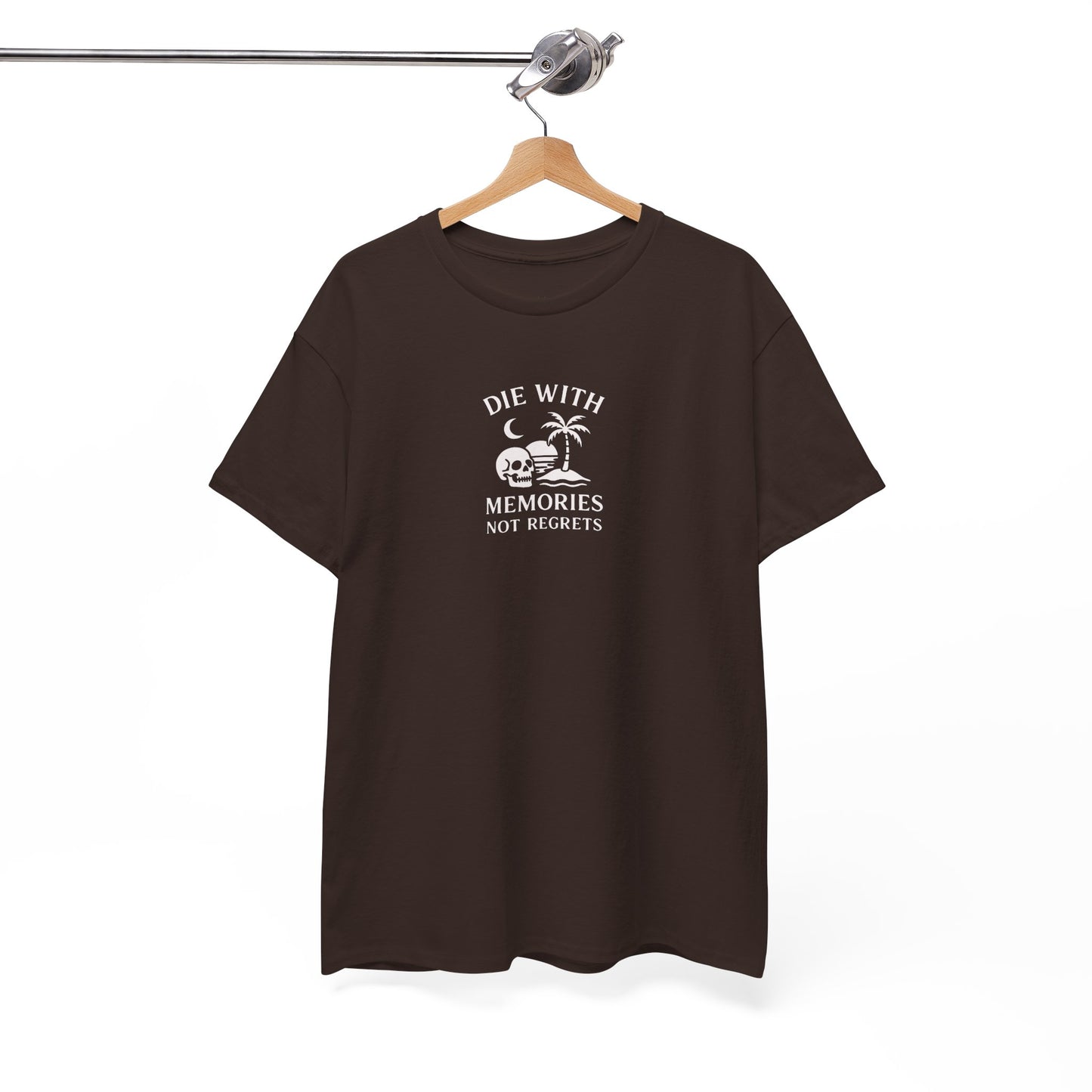 DIE WITH MEMORIES, NOT REGRETS – Adventure-Inspired Unisex Heavy Cotton Tee