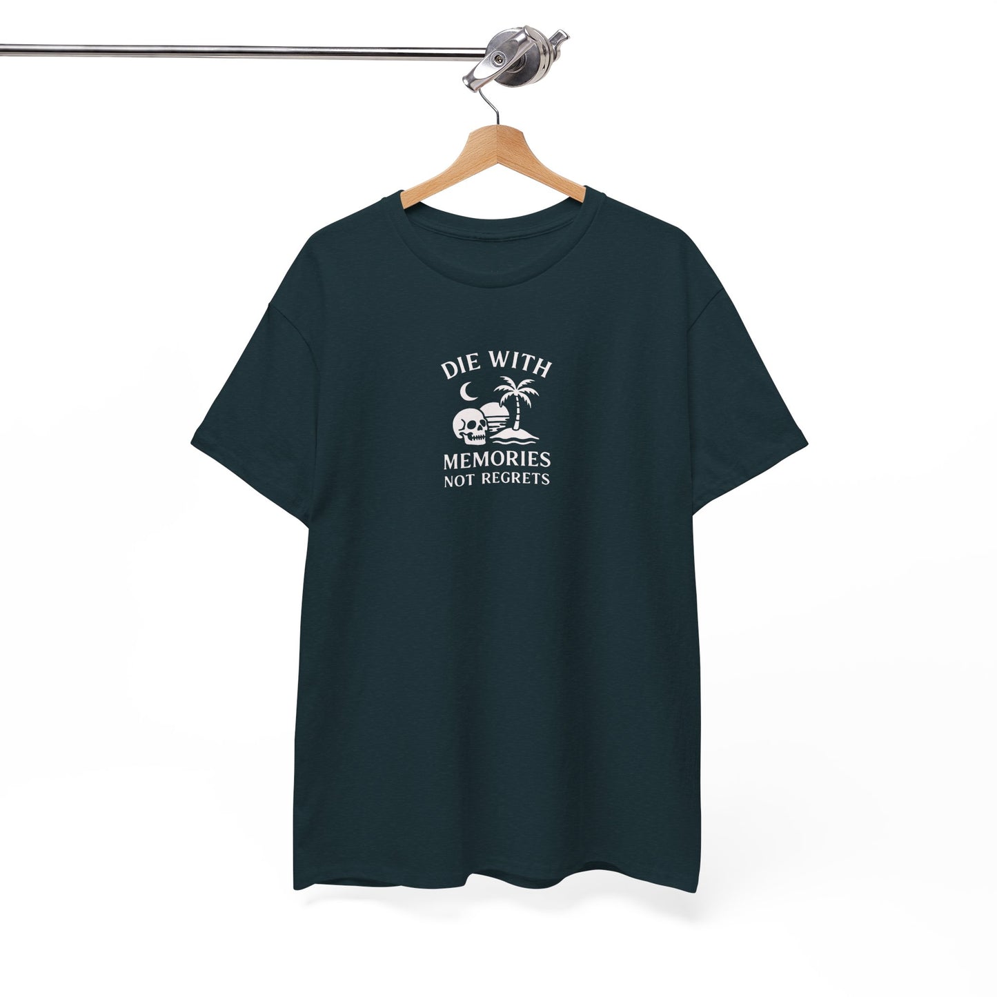 DIE WITH MEMORIES, NOT REGRETS – Adventure-Inspired Unisex Heavy Cotton Tee