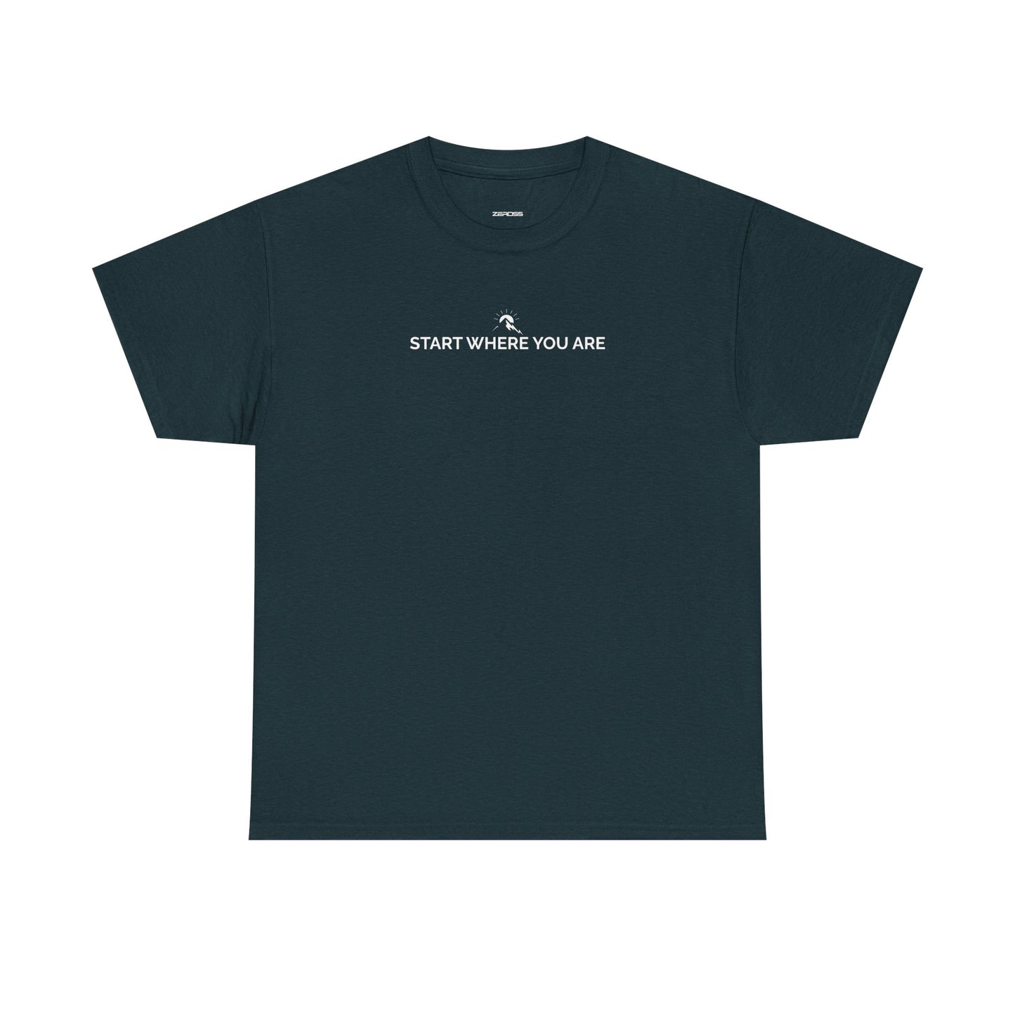 Start Where You Are – Unisex Heavy Cotton Motivational T-Shirt