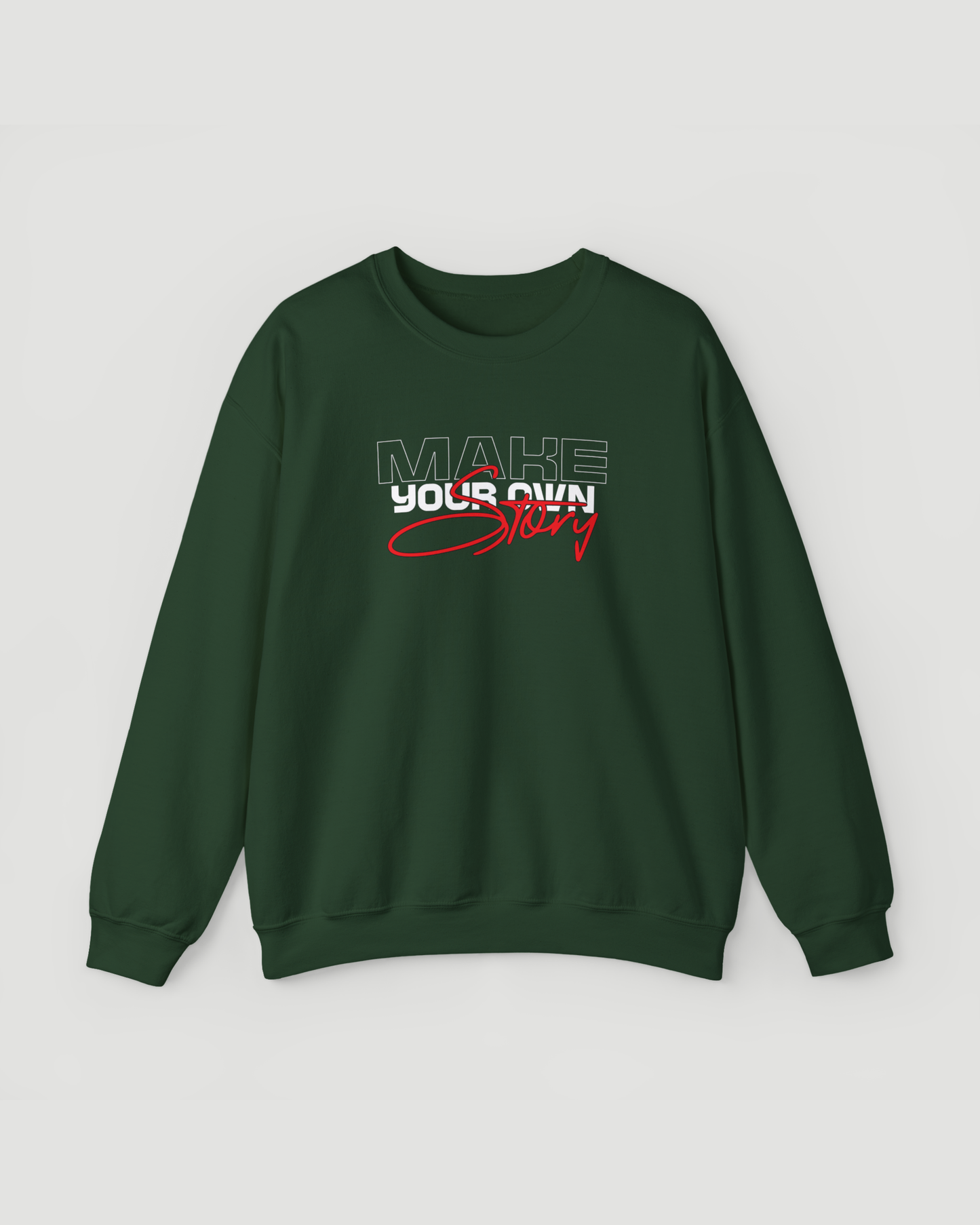 Make Your Own Story Motivational Crewneck Sweatshirt – Unisex Heavyweight Inspirational Pullover