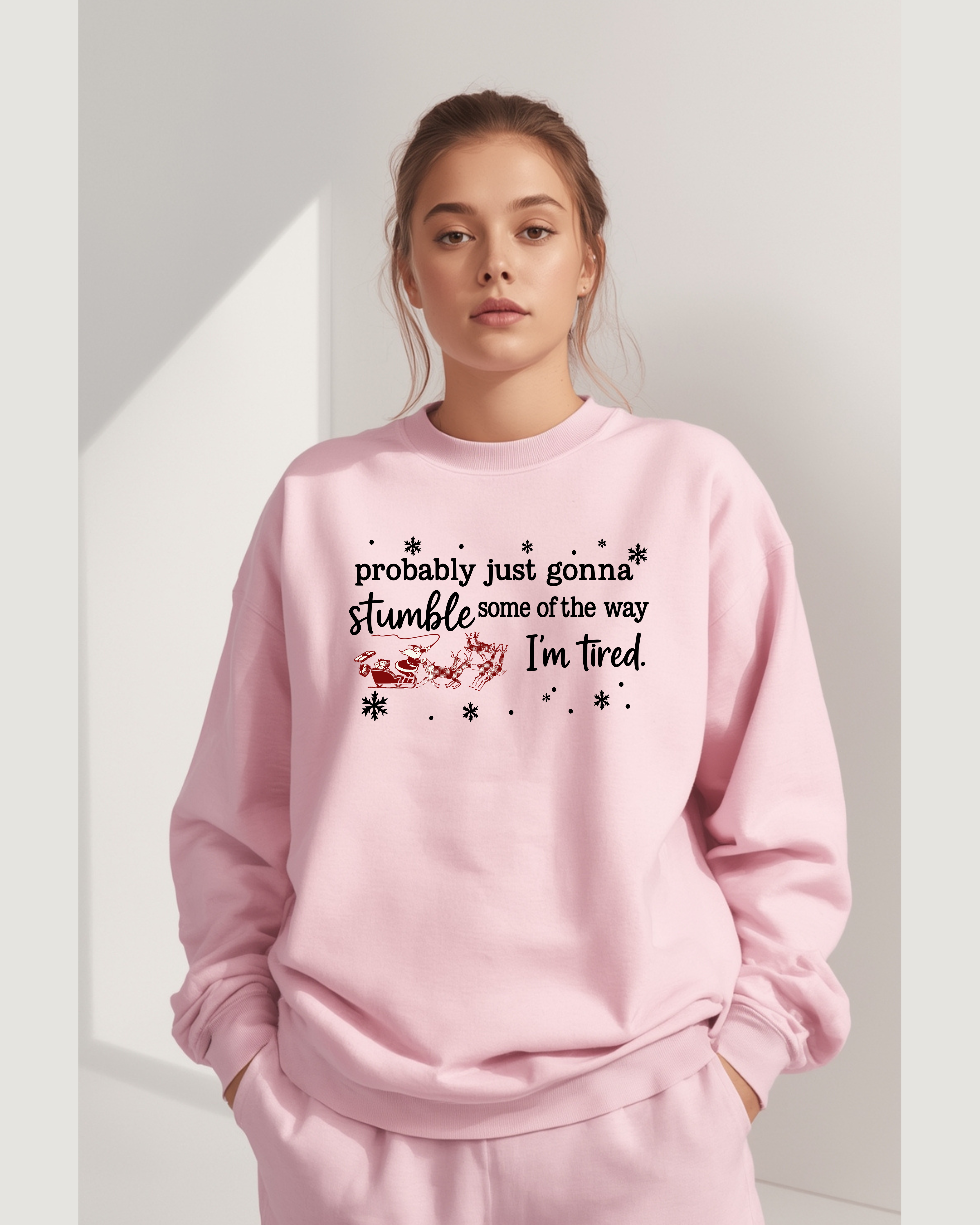 Probably Just Gonna Stumble Some of the Way I’m Tired – Funny Christmas Sweatshirt, Santa Sleigh Unisex Holiday Crewneck