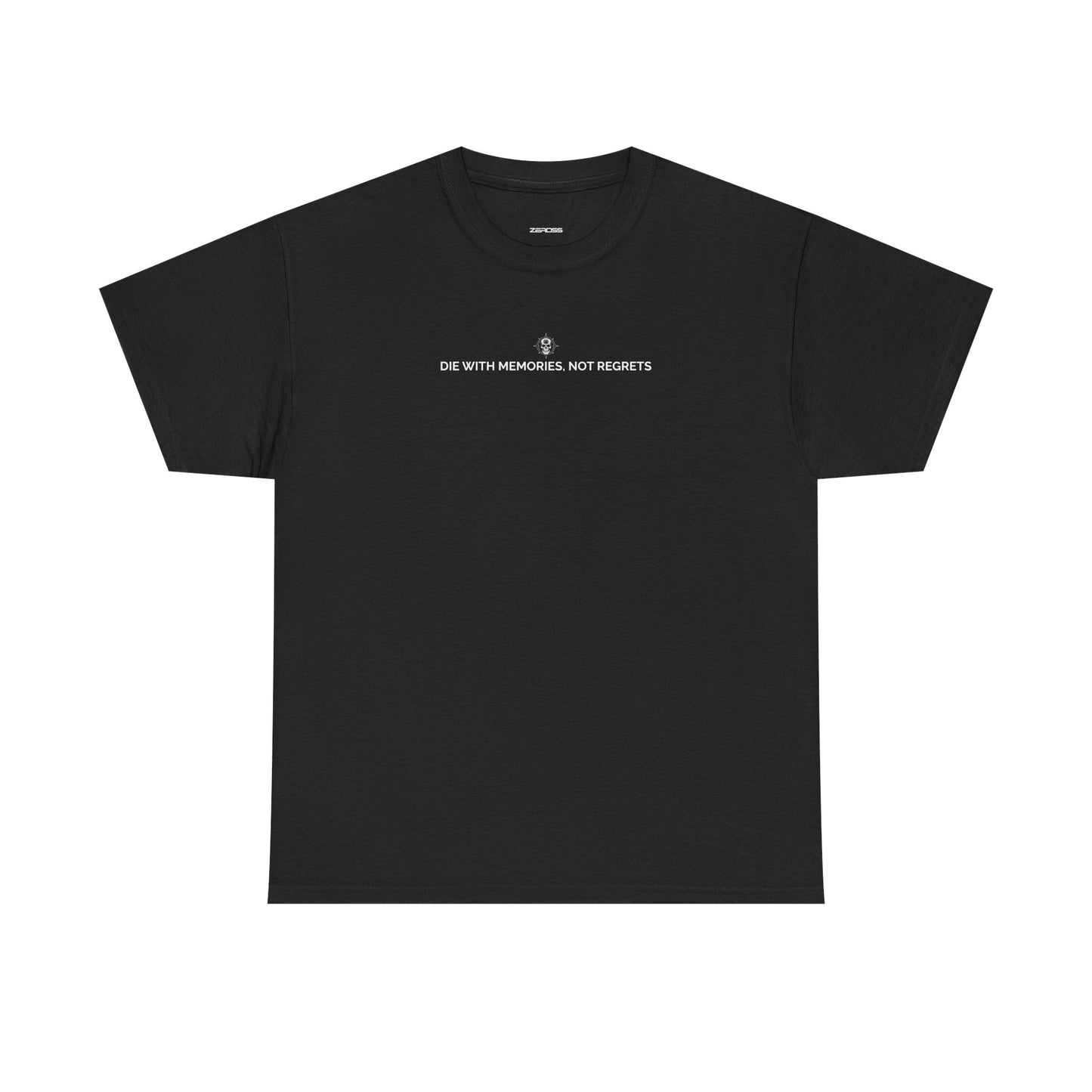 Die With Memories, Not Regrets. Unisex Heavy Cotton Inspirational T-Shirt