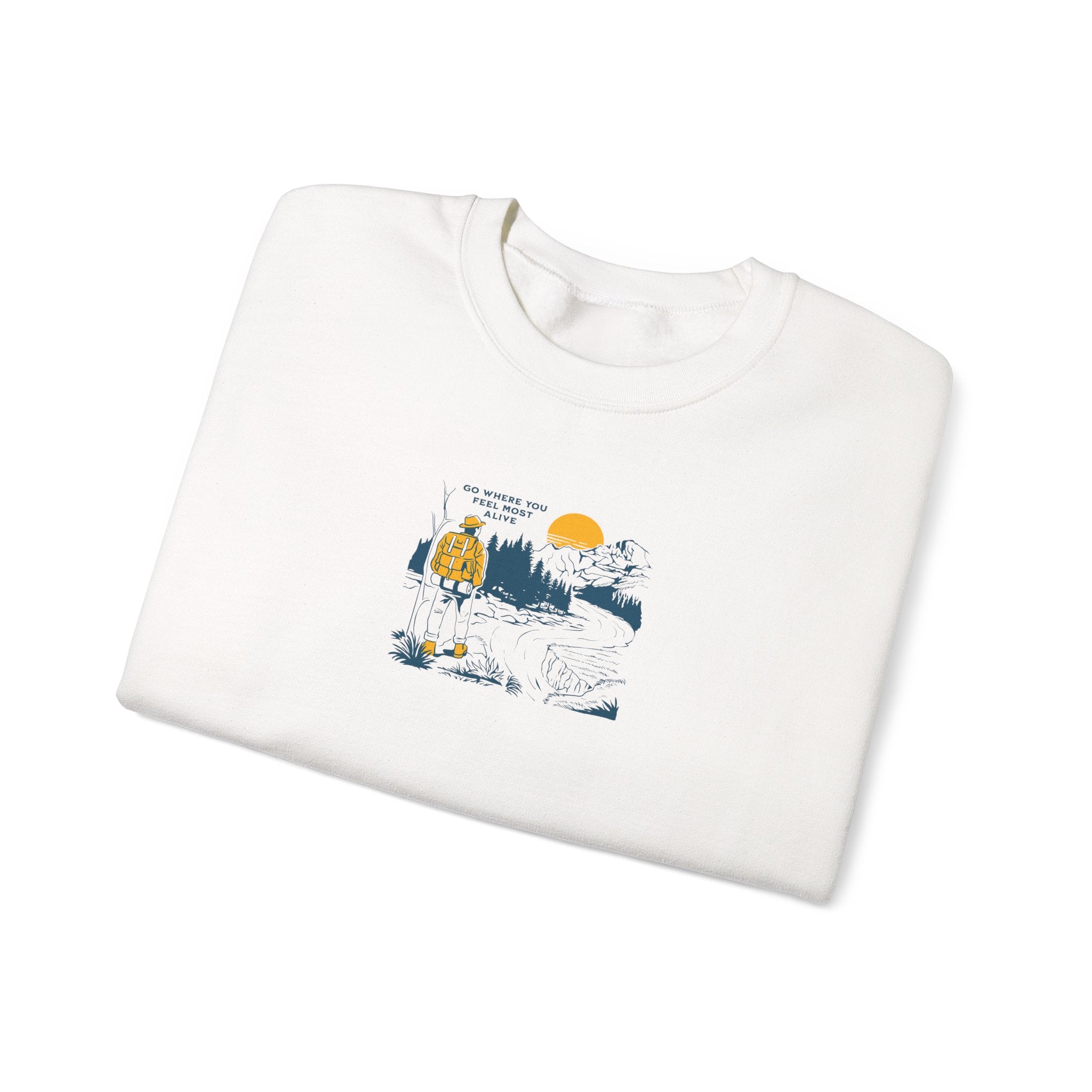 Unisex Hiking Adventure Sweatshirt – “Go Where You Feel Most Alive” Mountain Graphic Crewneck