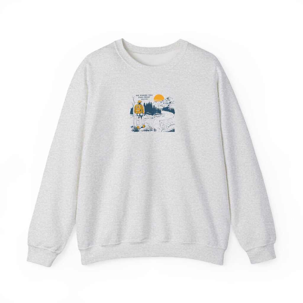 Unisex Hiking Adventure Sweatshirt – “Go Where You Feel Most Alive” Mountain Graphic Crewneck