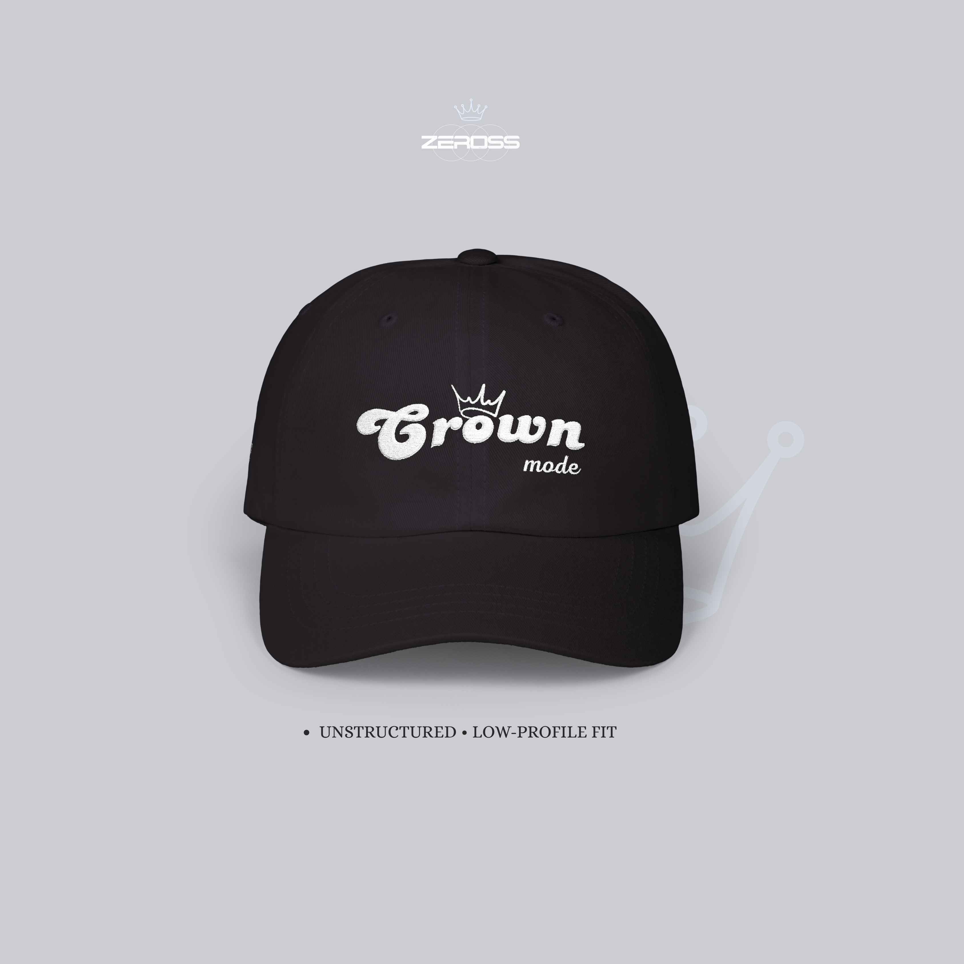 CROWN MODE — Embroidered Classic Dad Cap