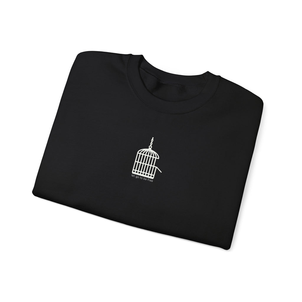 Unisex “Let Go to Be Free” Minimalist Birdcage Sweatshirt – Inspirational Streetwear Crewneck