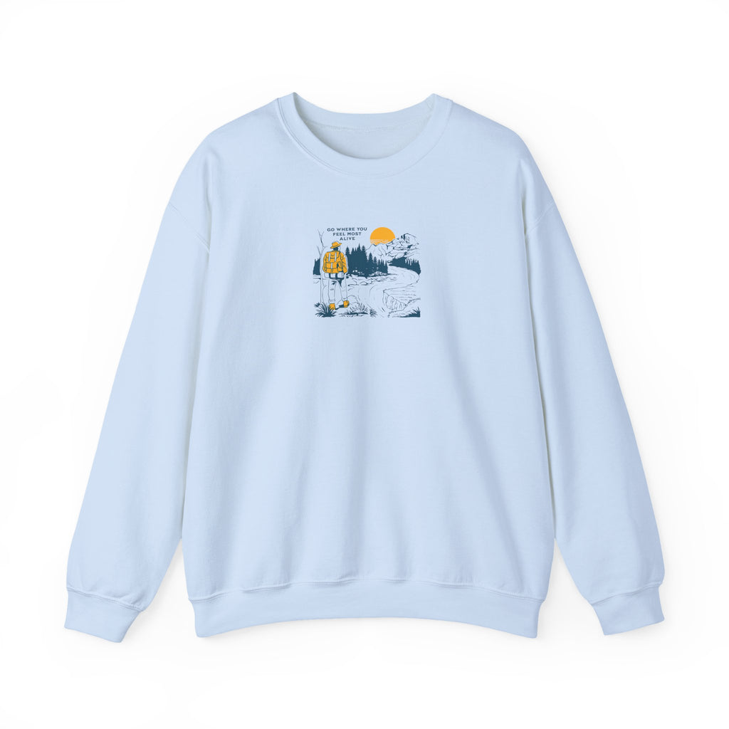 Unisex Hiking Adventure Sweatshirt – “Go Where You Feel Most Alive” Mountain Graphic Crewneck