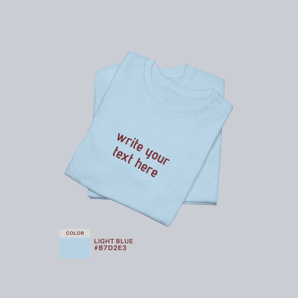 Personalized Custom Text T-Shirt – Create Your Own Message, Unisex Cotton Tee