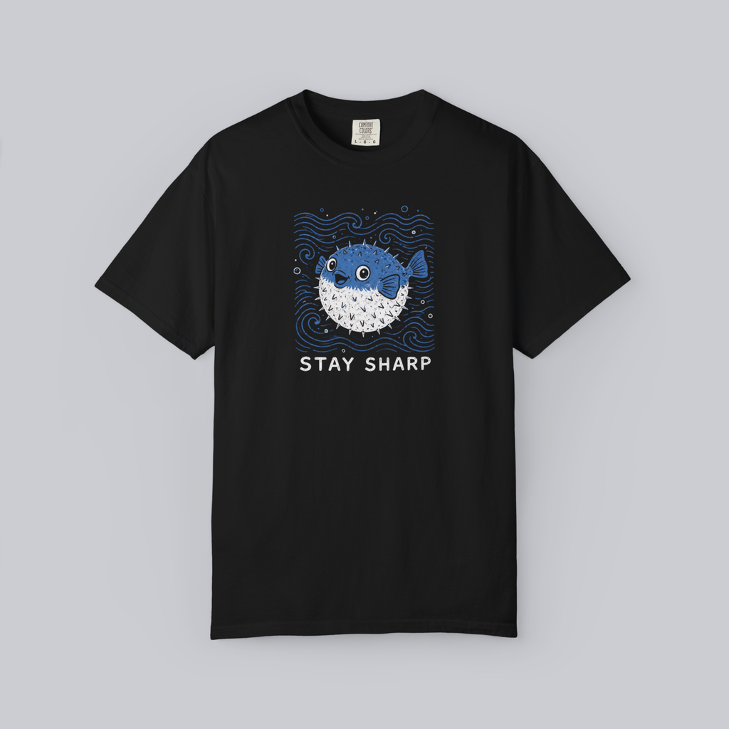 Stay Sharp Pufferfish Unisex Tee