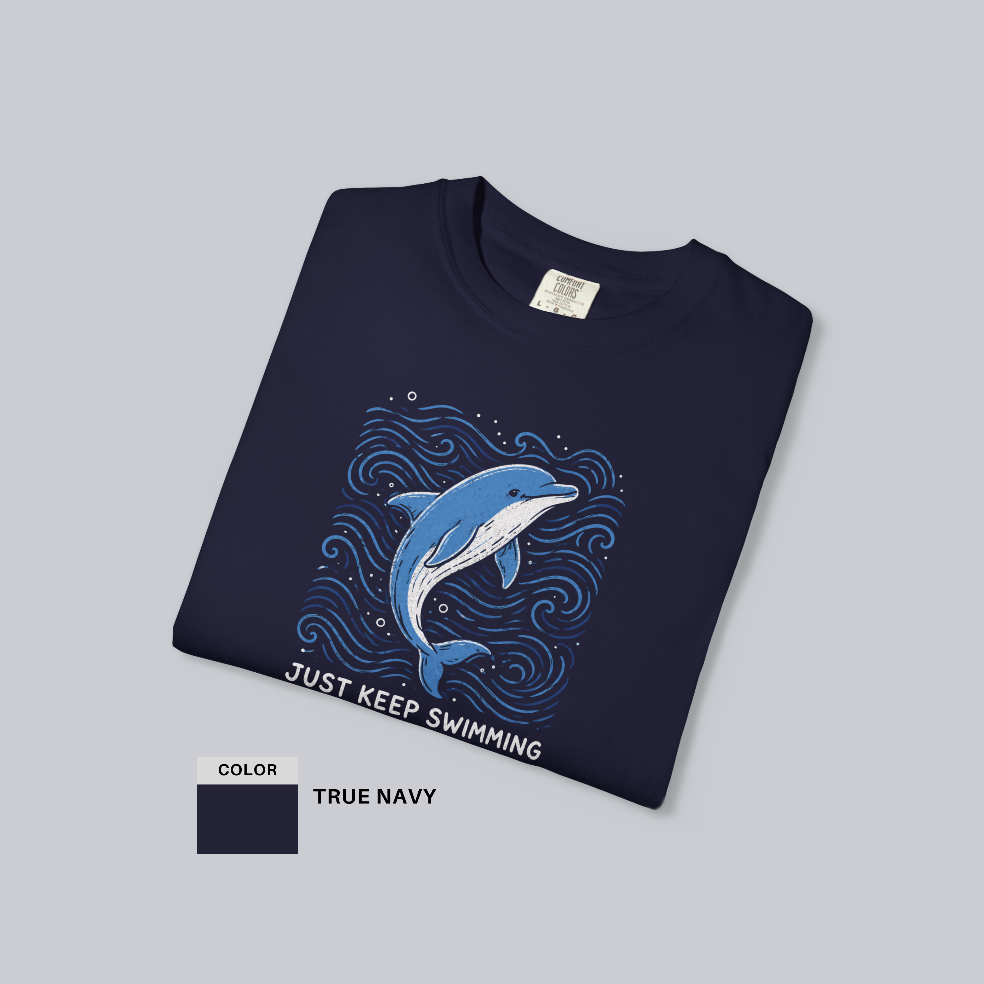 Just Keep Swimming Dolphin Unisex Tee