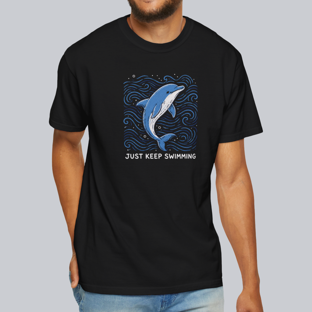 Just Keep Swimming Dolphin Unisex Tee