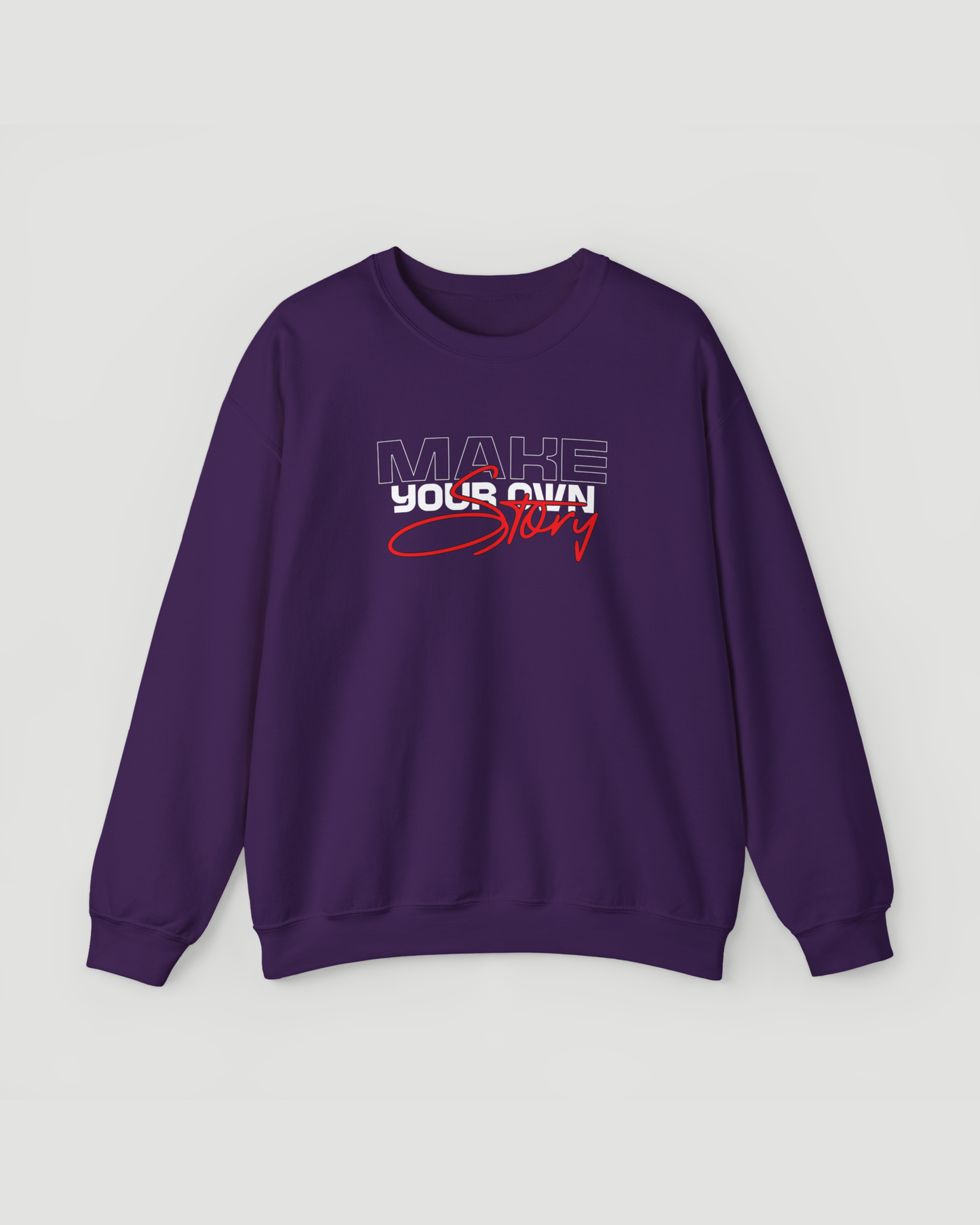 Make Your Own Story Motivational Crewneck Sweatshirt – Unisex Heavyweight Inspirational Pullover