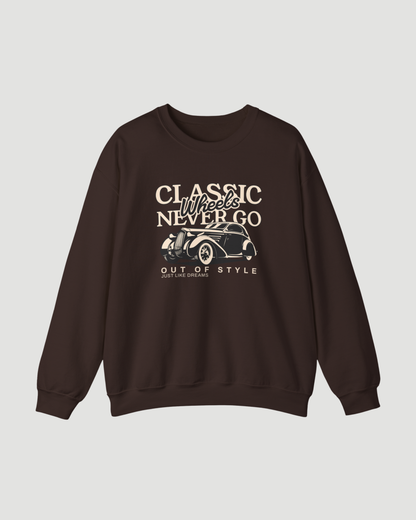 Classic Wheels Never Go Out of Style Sweatshirt – Vintage Car Graphic Unisex Crewneck