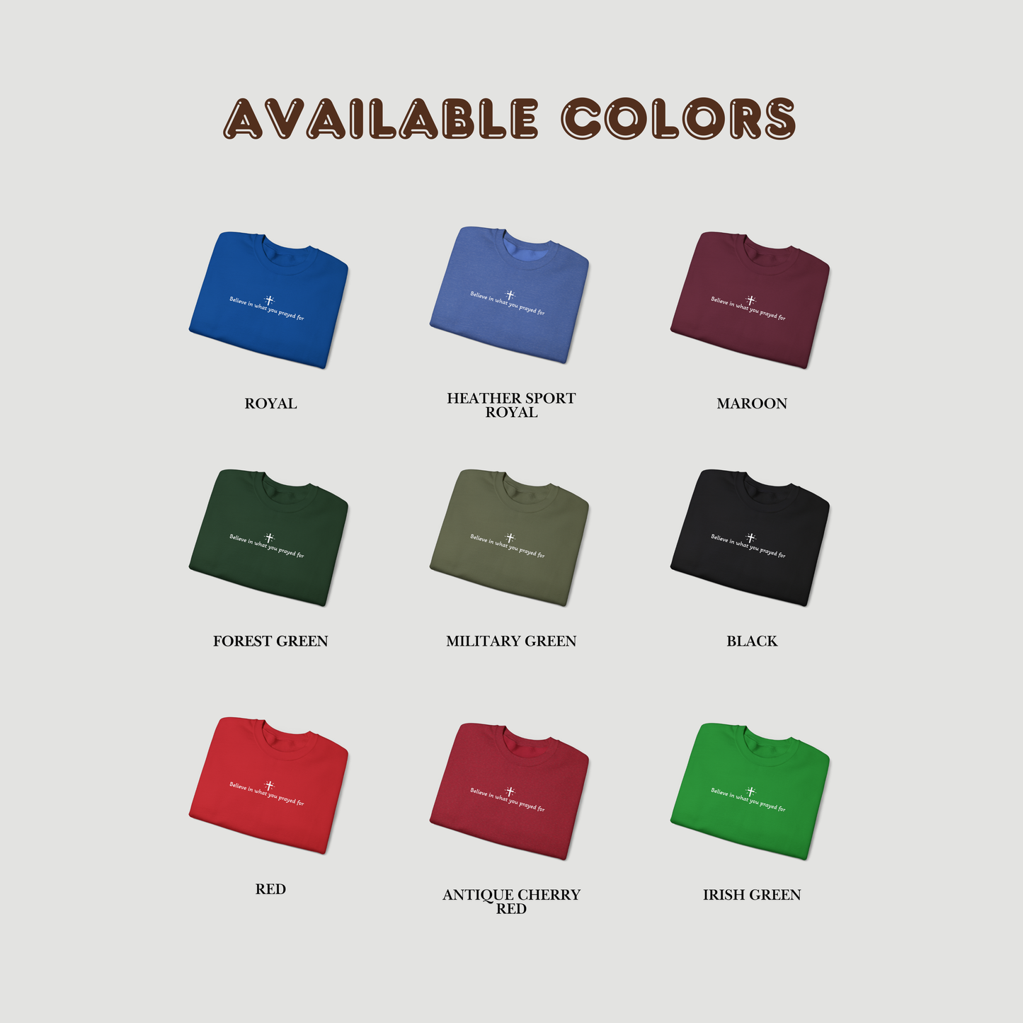 Unisex “Believe In What You Prayed For” Minimalist Sweatshirt – Faith Quote Streetwear Crewneck