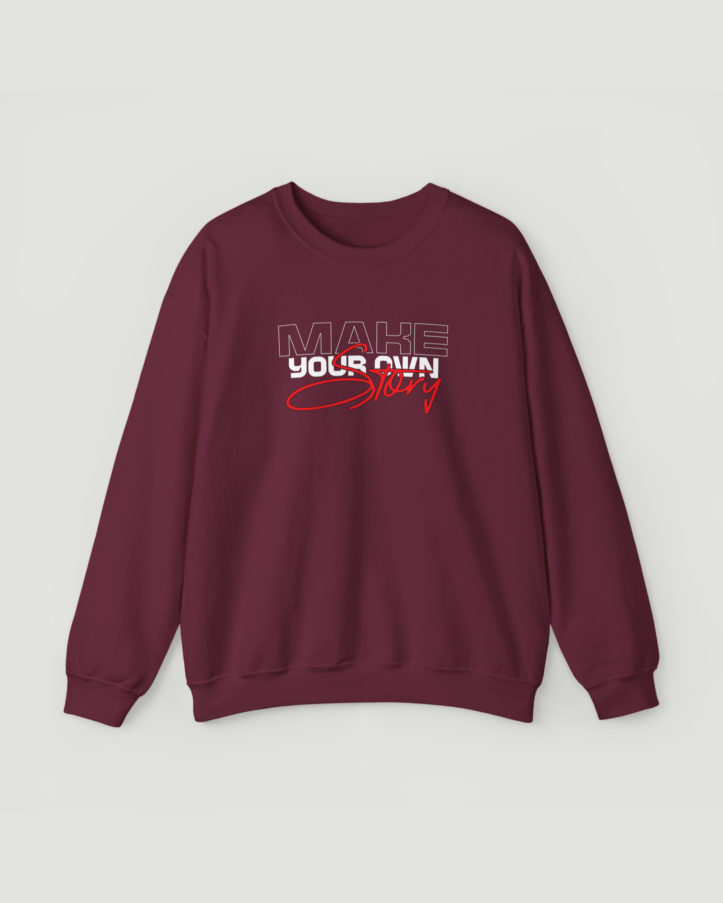 Make Your Own Story Motivational Crewneck Sweatshirt – Unisex Heavyweight Inspirational Pullover